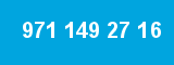 971 149 27 16